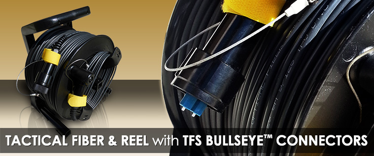 Tactical Fiber with BullsEye connectors